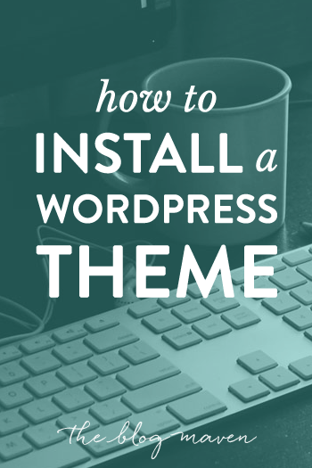 Learn how to install a WordPress theme...and watch the whole "How to Start a Blog" series at The Blog Maven!